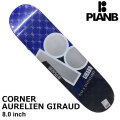 スケート デッキ PLAN B プランビー スケートボード CORNER [P2-B] AURELIEN GIRAUD 8.0inch スケボー パーツ SKATE BOARD DECK