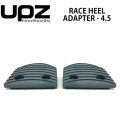 UPZ ユーピーゼット RACE HEEL ADAPTER - 4.5 レース ヒール アダプター OPTION PARTS オプション パーツ