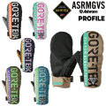 [予約] 26-27 Ashram アシュラム GORE-TEX ゴアテックス ミトングローブ PROFILE プロファイル スノーボードグローブ 2026 2027 [メール便発送商品] 