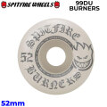 SPIT FIRE スピットファイアー ウィール 99DU BURNERS BIGHEAD 52mm [S16] スケートボード スケボー パーツ SKATE BOARD WHEEL SK8