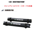 Destinationディスティネーション サーフボードキャリアCaria Pad キャリアパッド [自動車用 キャリア・パッド]