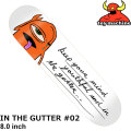 トイマシーン デッキ スケートボード TOY MACHINE DECK IN THE GUTTER ＃02 [TM3] 8.0inch スケボー パーツ SKATE BOARD DECK