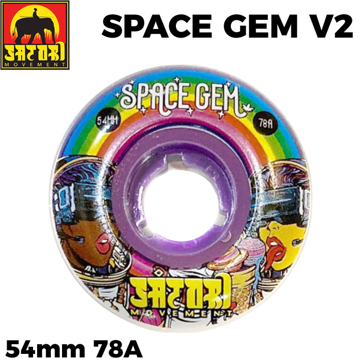 スケートボード ウィール SATORI MOVEMENT WHEEL サトリウィール SPACE GEM V2 [14] 78A 54mm サトリムーブメント ソフトウィール SKATE BOARD 