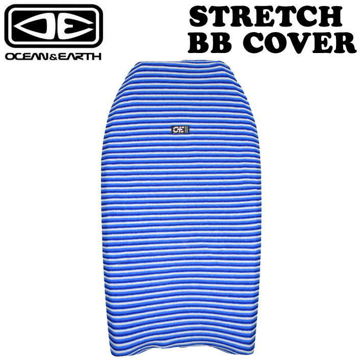 26 OCEAN&EARTH O&E オーシャンアンドアース STRETCH BB COVER ボディーボード ニットケース カバー サーフィン