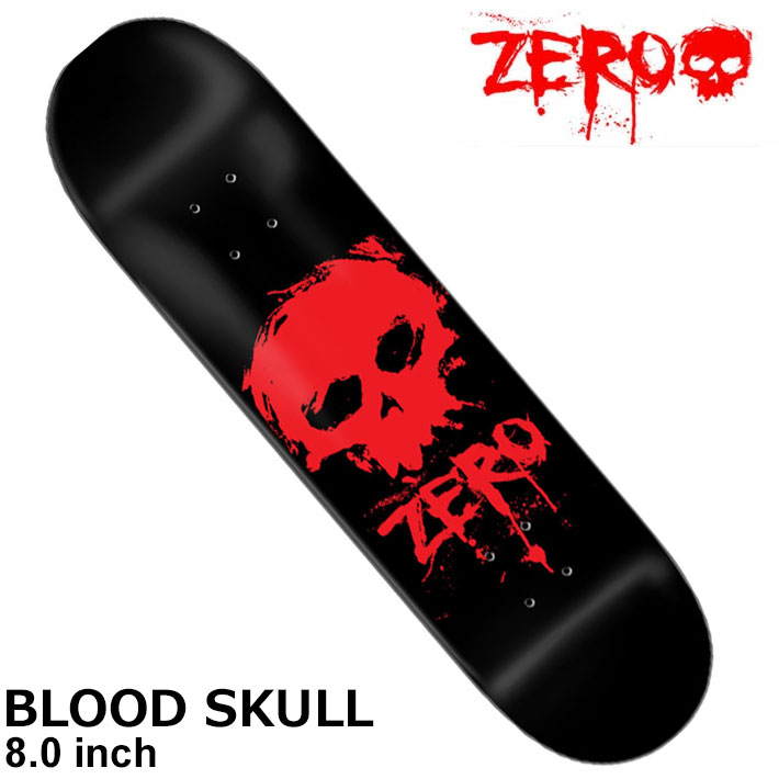 ゼロ デッキ スケートボード ZERO DECK BLOOD SKULL [ZE3] 8.0inch スケボー パーツ SKATE BOARD DECK