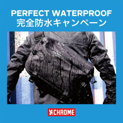 CHROME 完全防水キャンペーン♪