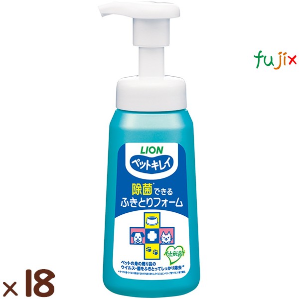 ペットキレイ 除菌できるふきとりフォーム 本体 250mL×18本／ケース ライオンペット