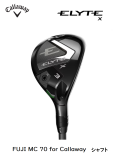 キャロウェイ　ELYTE X ユーティリティ [FUJI MC 70 for Callaway フレックス：S]　通常スペック