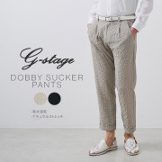 ［会員様限定SALE］清涼 ドビーサッカーパンツ ストレッチ ウォッシャブル セットアップ別売り 150508 G-stage ジーステージ