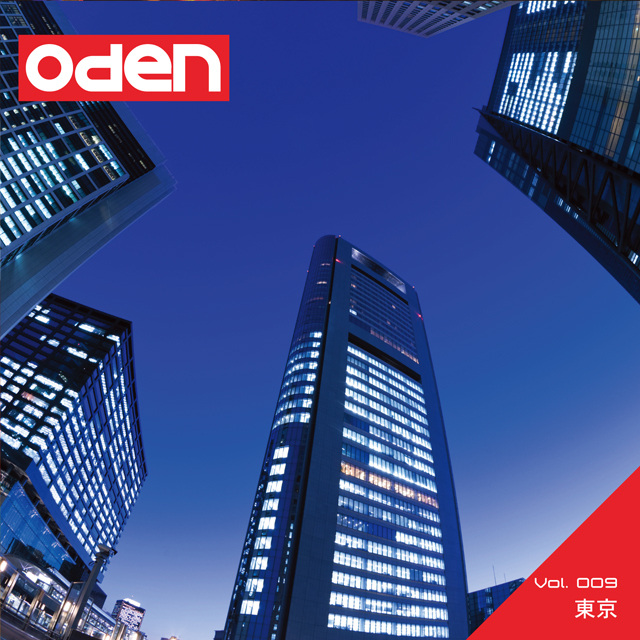 Oden 009 東京