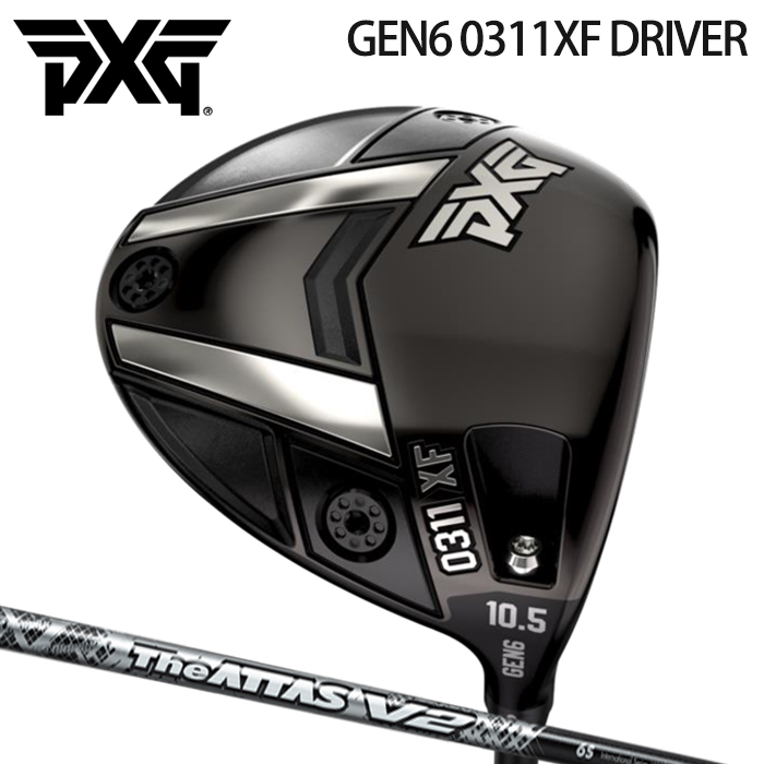 (カスタムクラブ)PXG GEN6 0311XF DRIVER ドライバー THE ATTAS V2【グリップ・シャフト・組立料込】