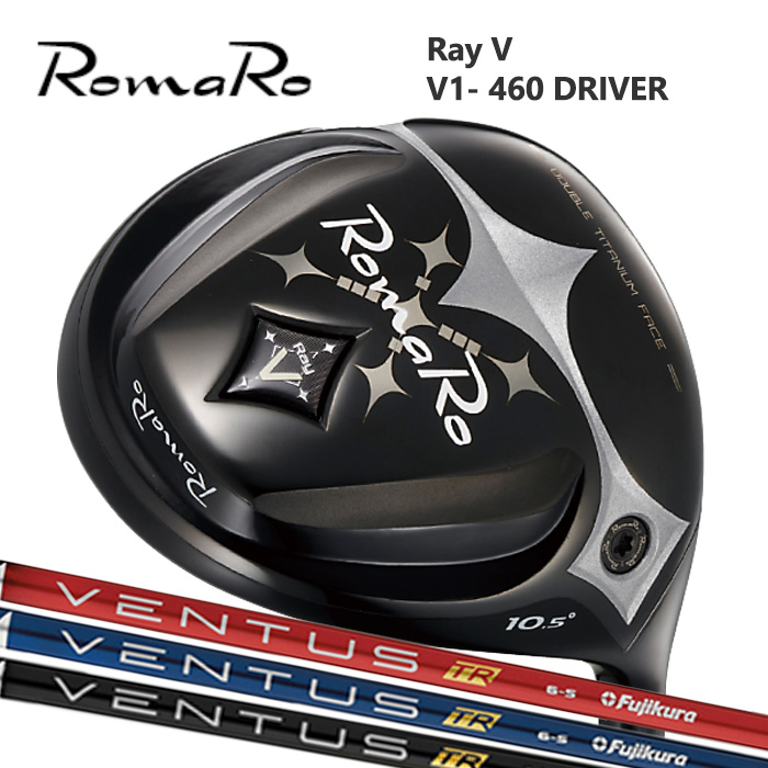 (カスタムクラブ) ROMARO V1-460 DRIVER ドライバー VENTUS TR【グリップ・シャフト・組立料込】
