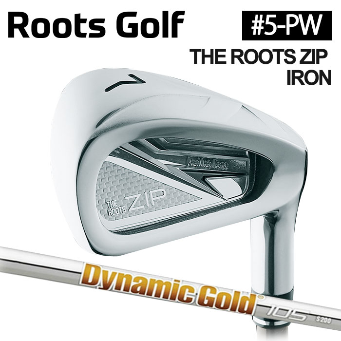 (カスタムクラブ)THE ROOTS ZIP IRON 6本セット(#5-Pw) Dynamic Gold (105/120)【グリップ・シャフト・組立料込】