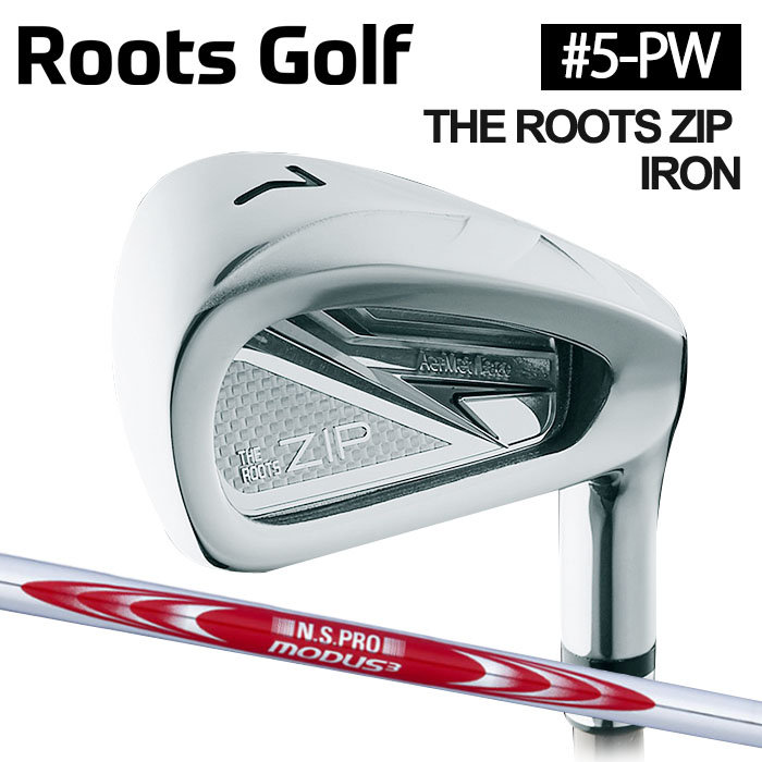 (カスタムクラブ)THE ROOTS ZIP IRON 6本セット(#5-Pw) N.S.PRO MODUS3【グリップ・シャフト・組立料込】