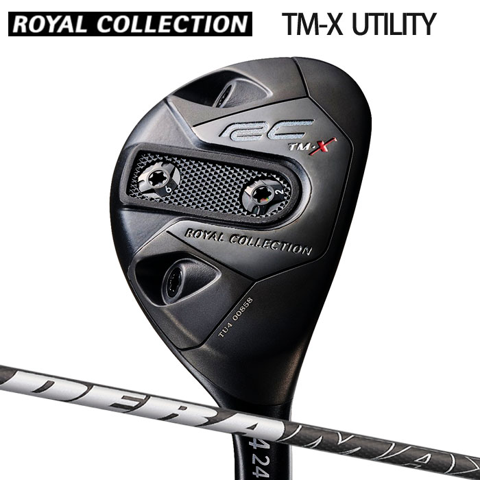 (カスタムクラブ)ロイヤルコレクション TM-Xシリーズ UTILITY Deramax 03 Series 【グリップ・シャフト・組立料込】