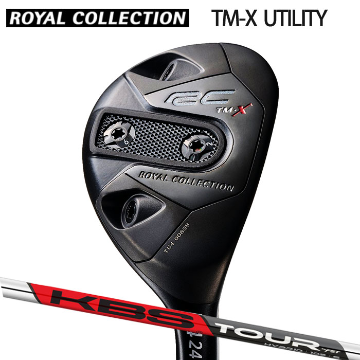(カスタムクラブ)ロイヤルコレクション TM-Xシリーズ UTILITY KBS HYBRID 【グリップ・シャフト・組立料込】