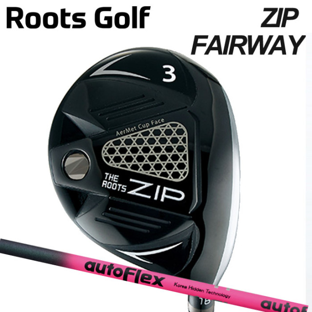 (カスタムクラブ)ROOTS GOLF ZIP フェアウェイウッド FAIRWAY WOOD AUTOFLEX 【グリップ・シャフト・組立料込】