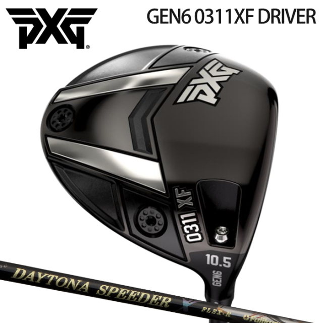 (カスタムクラブ)PXG GEN6 0311XF DRIVER ドライバー DAYTONA SPEEDER X【グリップ・シャフト・組立料込】