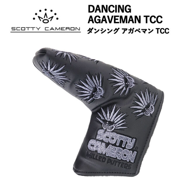 正規品】スコッティキャメロン SCOTTY CAMERON DANCING AGAVEMAN TCC 