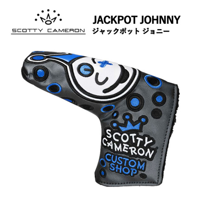 SCOTTY CAMERON JACKPOT JOHNNY PUTTER COVER CHARCOAL/BLUE スコッティキャメロン ジャックポット ジョニー パターカバー チャコール/ブルー