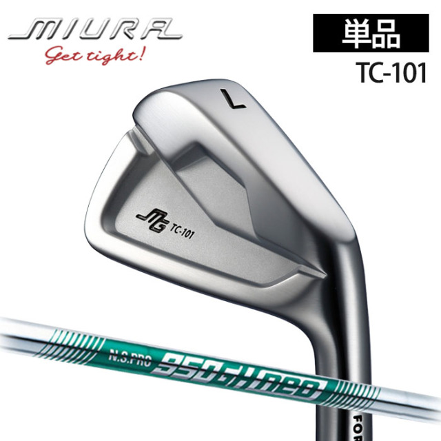 カスタムクラブ)三浦技研 TC-101 アイアン 単品 N.S.PRO 950GH neo 