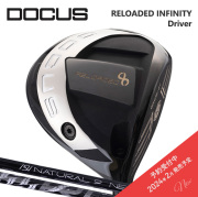 2024年2月発売予定(カスタムクラブ)DOCUS RELOADED INFINITY Driver ドライバー NATURAL 9 NERO【グリップ・シャフト・組立料込】