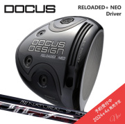 2024年4月発売予定(カスタムクラブ) DOCUS RELOADED＋ NEO Driver ドライバー NATURAL 9 ROSSO【グリップ・シャフト・組立料込】