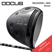 2024年4月発売予定(カスタムクラブ) DOCUS RELOADED＋ NEO Driver ドライバー VENTUS BLACK【グリップ・シャフト・組立料込】