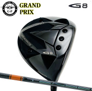 (カスタムクラブ)GRAND PRIX G8 ドライバー TENSEI PRO ORANGE 1K 【グリップ・シャフト・組立料込】
