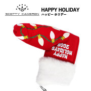 【正規品】スコッティキャメロン SCOTTY CAMERON HAPPY HOLIDAY PUTTER COVER ハッピーホリデー パターカバー