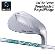 (カスタムクラブ)Muziik On The Screw Deep Muscle 2 Forged Wedge ウェッジ N.S.PRO 850GH NEO【グリップ・シャフト・組立料込】