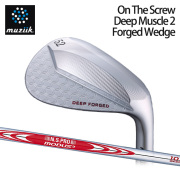 (カスタムクラブ)Muziik On The Screw Deep Muscle 2 Forged Wedge ウェッジ N.S.PRO MODUS WEDGE【グリップ・シャフト・組立料込】