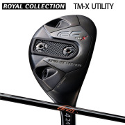 (カスタムクラブ)ロイヤルコレクション TM-Xシリーズ UTILITY ARCH UTR 【グリップ・シャフト・組立料込】