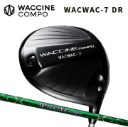 (カスタムクラブ)WACCINE WACWAC-7 ドライバー WACCINE COMPO. GR351 【グリップ・シャフト・組立料込】