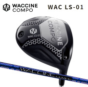 (カスタムクラブ)WACCINE WAC-LS01 ドライバー WACCINE COMPO. GR561 【グリップ・シャフト・組立料込】