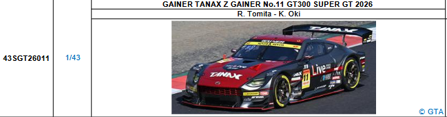 【スパーク(43SGT26011)5/25 19時ご予約商品締切】1/43 GAINER TANAX Z GAINER No.11 GT300 SUPER GT 2026(富田 竜一郎／大木　一輝)予価：税込￥13200