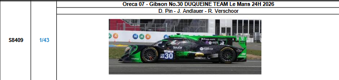 【スパーク(S8409)ご予約商品8/3締切】1/43 Oreca 07-Gibson No.30 DUQUEINE TEAM 2026ルマン24時間レース D.ピン-J.アンドラウアー-R.フェルショール 予価：税込￥13970