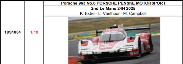 【スパーク(18S1054)ご予約商品8/10締切】1/18 Porsche 963 No.6 PORSCHE PENSKE MOTORSPORT 2nd 2025年ルマン24時間レースK. Estre - L. Vanthoor - M. Campbell 予価：税込￥33990 