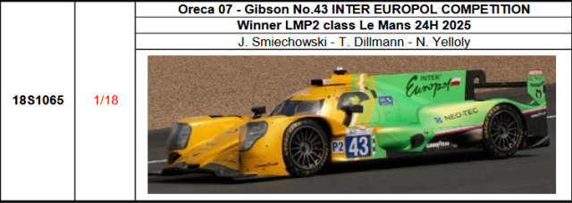 【スパーク(18S1065)ご予約商品8/10締切】1/18 Oreca 07 - Gibson No.43 INTER EUROPOL COMPETITION Winner LMP2 class 2025年ルマン24時間レースJ. Smiechowski - T. Dillmann - N. Yelloly 予価：税込￥33990 
