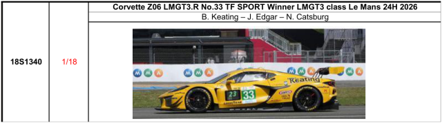 【スパーク(18S1340)ご予約商品8/9締切】1/18 Corvette Z06 LMGT3.R No.33 TF SPORT Winner LMGT3 class Le Mans 24H 2026 B. Keating - J. Edgar - N. Catsburg 予価:税込¥37400