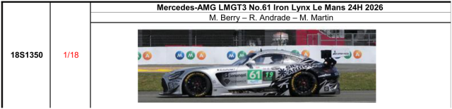 【スパーク(18S1350)ご予約商品8/9締切】1/18 Mercedes-AMG LMGT3 No.61 Iron Lynx Le Mans 24H 2026 M. Berry - R. Andrade - M. Martin 予価：税込￥37400
