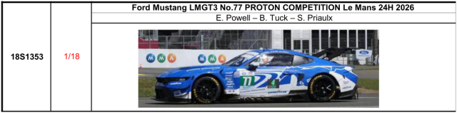 【スパーク(18S1353)ご予約商品8/9締切】1/18 Ford Mustang LMGT3 No.77 PROTON COMPETITION Le Mans 24H 2026 E. Powell - B. Tuck - S. Priaulx 予価：税込￥37400