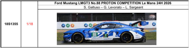 【スパーク(18S1355)ご予約商品8/9締切】1/18 Ford Mustang LMGT3 No.88 PROTON COMPETITION Le Mans 24H 2026 S. Gattuso - G. Levorato - L. Sargeant 予価：税込￥37400