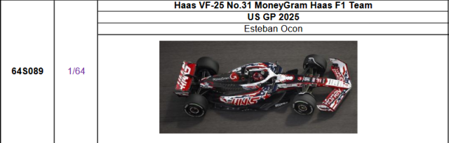 【スパーク(64S089)ご予約商品11/23締切】1/64 ハース F1 VF-25 E.オコン 2025年USGP No.31予価：税込￥3,300 