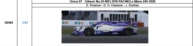 【スパーク(S8404)ご予約商品8/3締切】1/43 Oreca 07-Gibson No.24 NIELSEN RACING 2026ルマン24時間レース E.ピアソン-D.H.ハンソン-J.ドゥーハン 予価：税込￥13970