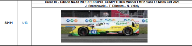 【スパーク(S8411)ご予約商品8/3締切】1/43 Oreca 07-Gibson No.43 INTER EUROPOL COMPETITION LMP2クラス優勝 2026ルマン24時間レース J.スミエホフスキ-T.ディルマン-N.イェロリー 予価：税込￥13970