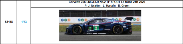 【スパーク(S8418)ご予約商品8/3締切】1/43 Corvette Z06 LMGT3.R No.2 TF SPORT 2026ルマン24時間レース P.J.イブラヒム-L.ハナフィン-B.グリーン 予価：税込￥13970