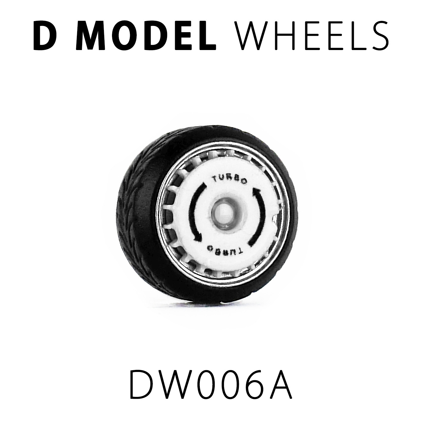 D MODEL 1/64用 ドレスアップパーツシリーズ Wheels No.6 Spirit (White)
