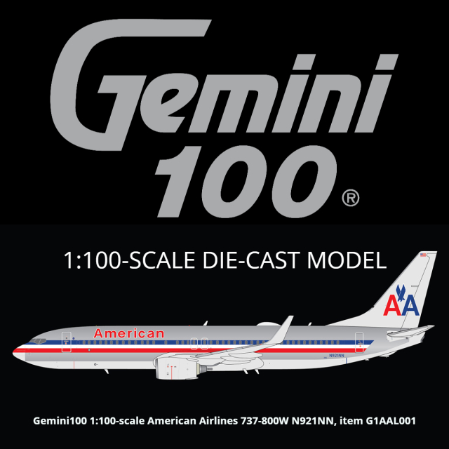 [予約]Gemini Jets 1/100 (ダイキャスト製) 737-800W アメリカン航空 N921NN polished （1/100 scale）