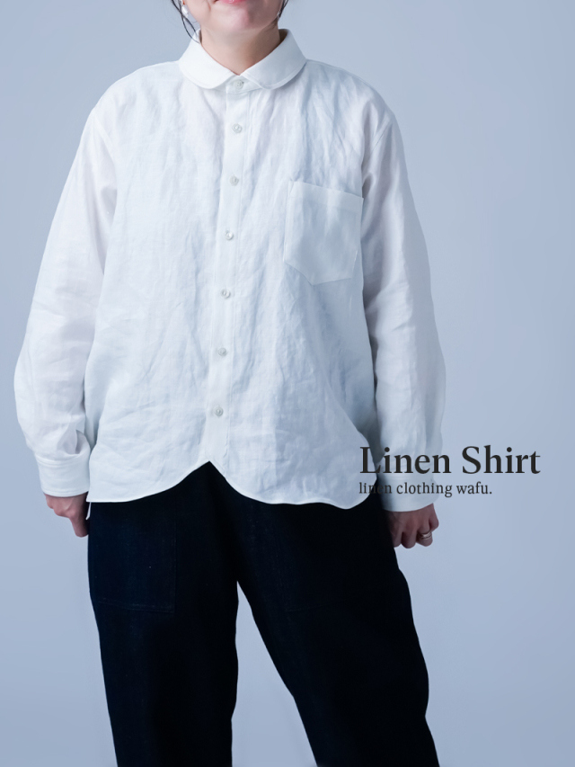 【リネンシャツ】心の角をとる。やわらぎ リネン丸襟シャツ ／ 白色 t036k-wht1